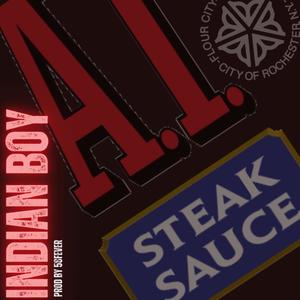 Steak Sauce (feat. Indian Boy) [Explicit]