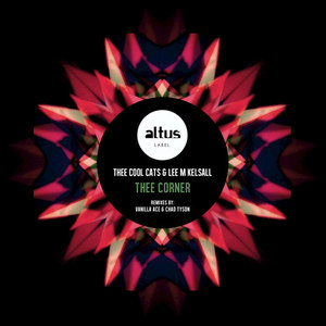 Thee Corner (Vanilla Ace & Chad Tyson Remix)