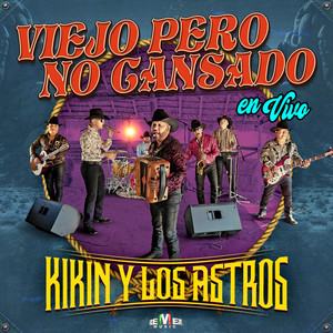 Viejo Pero No Cansado (En Vivo)