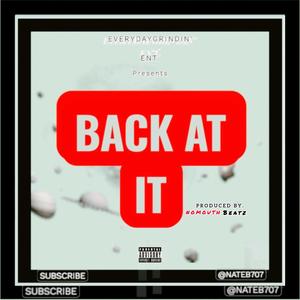 Back At It (feat. PTP & No Joke) (Explicit)