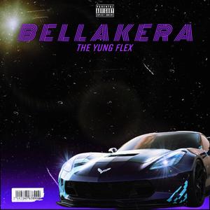 Bellakera (Explicit)
