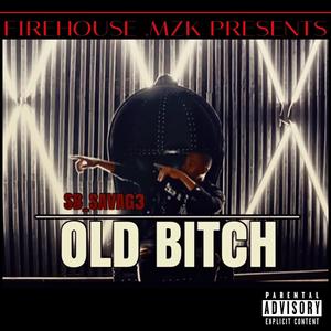 Old ***** (Explicit)