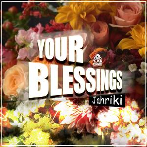 Your Blessings