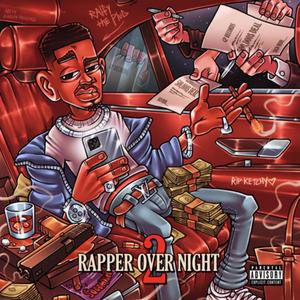 Rapper Overnight 2 (Explicit)