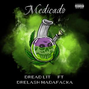 Medicado (feat. Drelash) (Explicit)