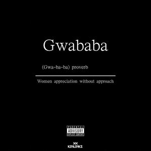 Gwababa (Explicit)