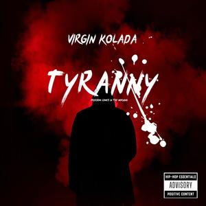 Tyranny (Explicit)