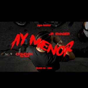 AY MENOL (feat. Jr Swager & Dondon The Boss)