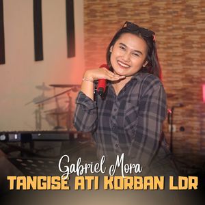 Tangise Ati Korban LDR