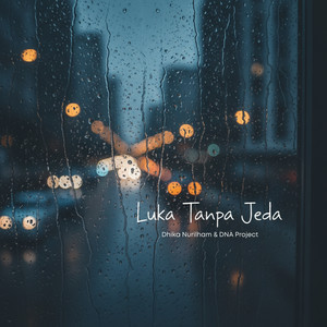 Luka Tanpa Jeda