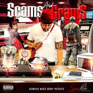 Scams And Grams (Explicit)