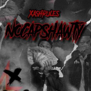 NoCap Shawty (Explicit)