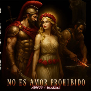 No Es Amor Prohibido (Explicit)