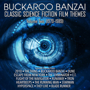 Buckaroo Banzai: Classic Science Fiction Film Themes Volume 2