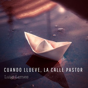 Cuando Llueve, La Calle Pastor