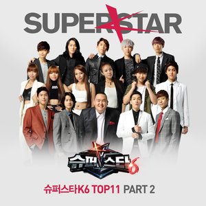 슈퍼스타 K 6 Top 11 - Part.2