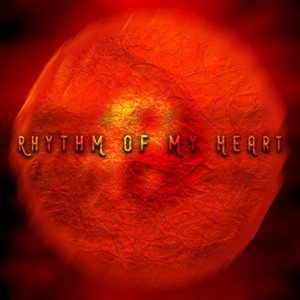 Rhythm of My Heart