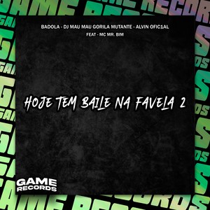 Hoje Tem Baile Na Favela 2 (Explicit)
