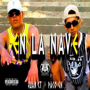 En la nave (feat. Juan C.T. & Paco GN) (Explicit)