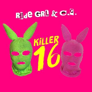 Killer 16 (Explicit)