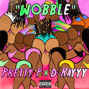 Wobble (Explicit)