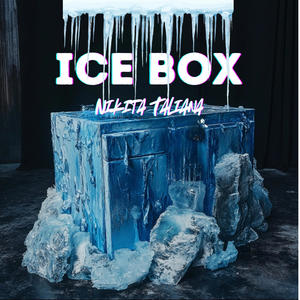 Ice Box (Explicit)