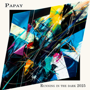 Running in the Dark 2025