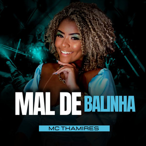 Mal de Balinha (Explicit)