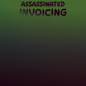 Assassinated Invoicing
