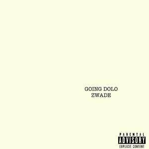 GOING DOLO (Explicit)