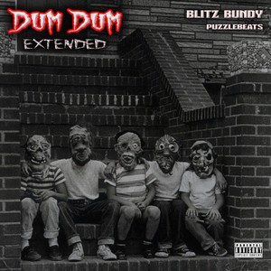 Dum Dum (Extended) [Explicit]