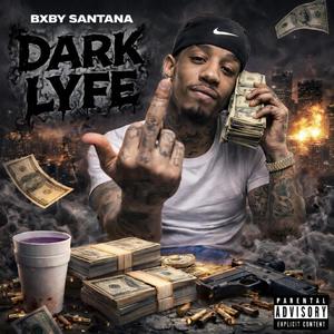 Dark Lyfe (Explicit)