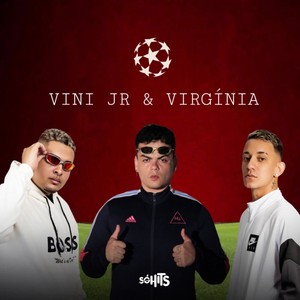 VINI JR E VIRGINIA (Explicit)