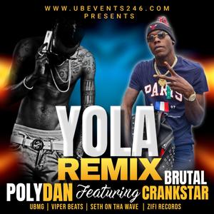 YOLA (feat. Brutal Crankstar) (Remix|Explicit)