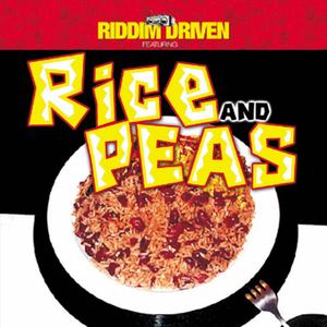 Riddim Driven: Rice & Peas