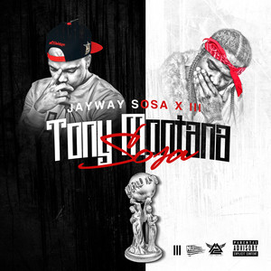 Jayway Sosa / III - Tony Montana Sosa