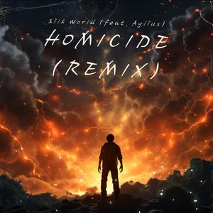 Homicide (feat. Aylius) [Remix] [Explicit]