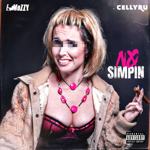 No Simpin (Explicit)