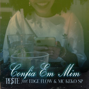 Confia em Mim (Explicit)