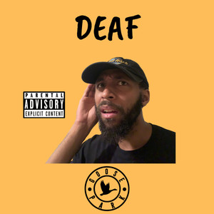 Deaf (Instrumental) [Explicit]