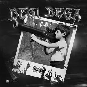 BEGI BEGA (feat. KLATRAP) [Explicit]