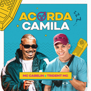 Acorda Camila (Explicit)