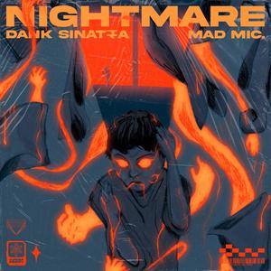 Nightmare (feat. Mad Mic.) [Explicit]