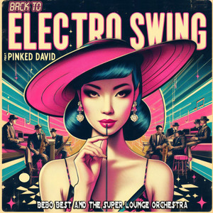 Back to Electro Swing (Radio-Edit)
