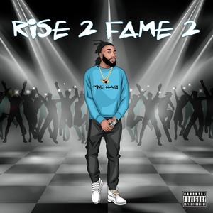 Rise 2 Fame 2 (Explicit)