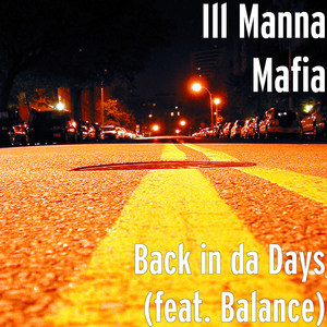 Back in da Days(feat. Balance) (Explicit)