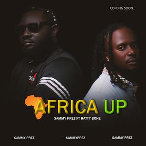 Africa Up(feat. Ratty Bone) (Explicit)