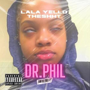 Dr.Phil (Explicit)