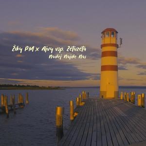 Nádej Nájde Nás (feat. Žiky PM & ZetUZetA) (Explicit)