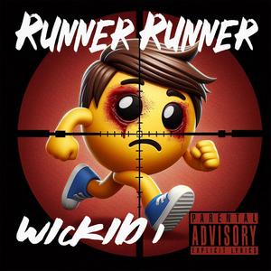 Runner Runner (Explicit)